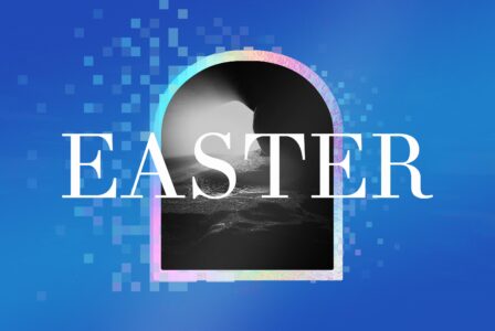 Celebrate Easter With Us