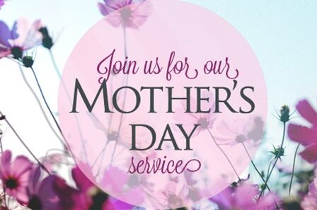 Mother’s Day Services